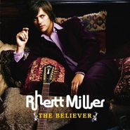 Rhett Miller, The Believer (CD)