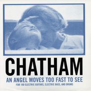 Rhys Chatham, Angel Moves Too Fast To See (LP)
