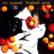 Ric Ocasek, Fireball Zone (CD)