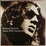 Richard Ashcroft, Alone With Everybody [UK Issue] (LP)