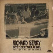 Richard Berry, Have "Louie" Will Travel: The 1956-62 Recordings [Import] (CD)