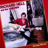 Richard Hell & The Voidoids, Destiny Street [Original Issue] (LP)