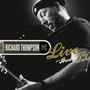 Richard Thompson, Live from Austin, TX [180 Gram Vinyl] (LP)