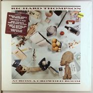 Richard Thompson, Across A Crowded Room (LP)