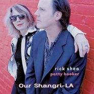 Rick Shea, Our Shangri-La (CD)