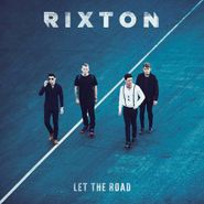 Rixton, Let The Road [Limited Edition] (CD)