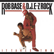 Rob Base & DJ E-Z Rock, It Takes Two (CD)