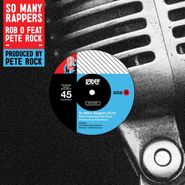 Rob O, So Many Rappers (7")