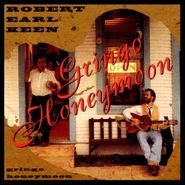 Robert Earl Keen, Gringo Honeymoon (CD)