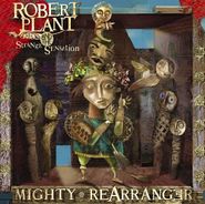 Robert Plant & The Strange Sensation, Mighty Rearranger (CD)