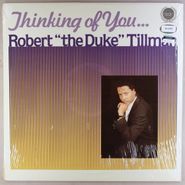 Robert "Duke" Tillman, Thinking of You (LP)