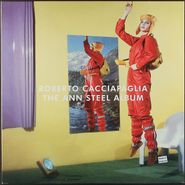 Roberto Cacciapaglia, The Ann Steel Album [2011 UK Issue] (LP)