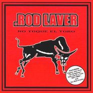 Rod Laver, No Toque El Toro (CD)