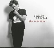 Rodney Crowell, The Outsider (CD)