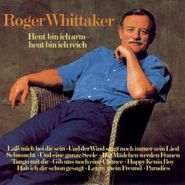 Roger Whittaker, Heut bin ich arm - heut bin ich reich (CD)