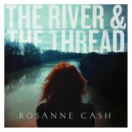Rosanne Cash, The River And The Thread [180 Gram Vinyl] (LP)