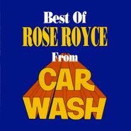 Rose Royce, Best Of Rose Royce From Car Wash (CD)