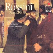 Gioachino Rossini, Rossini: Piano Works, Vol. 7 [Import] (CD)