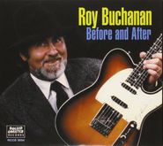 Roy Buchanan, Before and After [Import] (CD)