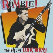 Link Wray, Rumble! The Best Of Link Wray (CD)