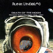 Rune Lindblad, Death Of The Moon: Electronic & Concrete Music 1953-1960 (CD)
