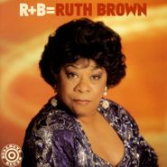Ruth Brown, R+B = Ruth Brown (CD)