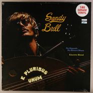 Sandy Bull, E Pluribus Unum [180 Gram Vinyl] (LP)