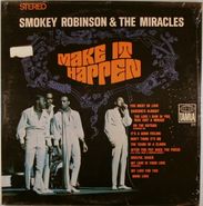 Smokey Robinson & The Miracles, Make It Happen (LP)