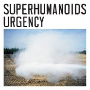 Superhumanoids, Urgency EP [Limited Edition, Colored Vinyl] (12")