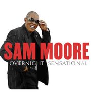 Sam Moore, Overnight Sensational (CD)