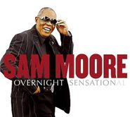 Sam Moore, Overnight Sensation (CD)