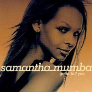 Samantha Mumba, Gotta Tell You (CD)