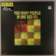Sandra Phillips, Too Many People In One Bed [Yellow Vinyl] (LP)