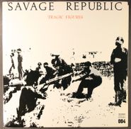 Savage Republic, Tragic Figures [1987 Issue] (LP)