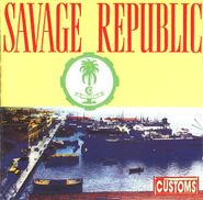 Savage Republic, Customs (CD)