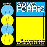 Save Ferris, It Means Everything (CD)