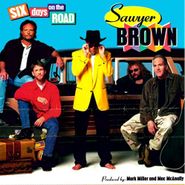 Sawyer Brown, Six Days On The Road (CD)