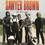 Sawyer Brown, The Dirt Road (CD)