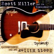 Scott Miller & The Commonwealth, Upside Downside (CD)