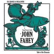 John Fahey, Sea Changes & Coelacanths : A Young Person's Guide To John Fahey (LP)