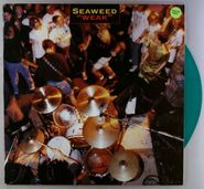 Seaweed, Weak [Green Vinyl] (LP)