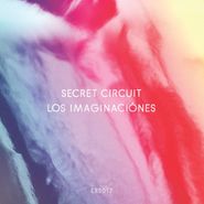 Secret Circuit, Los Imaginaciones (12")