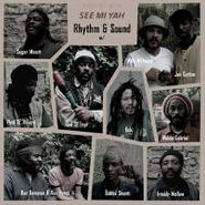Rhythm & Sound, See Mi Yah (LP)