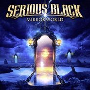 Serious Black, Mirrorworld [Digipak Edition] (CD)