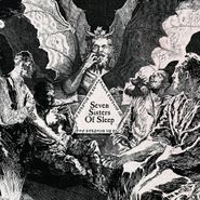 Seven Sisters Of Sleep, Seven Sisters Of Sleep (LP)