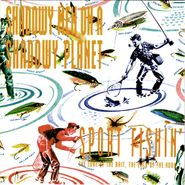 Shadowy Men On A Shadowy Planet, Sport Fishin' (CD)