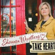 Shannon Wexelberg, Take Heart (CD)