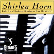 Shirley Horn, Light Out Of Darkness (CD)