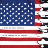 Shooter Jennings, Black Ribbons (Bullet Version) (CD)
