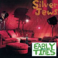 Silver Jews, Early Times [Remastered] (LP)